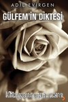 Gülfem’in Diktesi