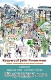 Kooperatif Şehir Finansmanı / Toplum Finansmanı ve Sivil Alan Ekonomisi