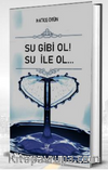 Su Gibi Ol!su İle Ol