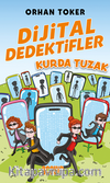 Dijital Dedektifler / 5 / Kurda Tuzak 