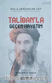 Taliban’la Geçen Hayatım