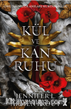Kan ve Kül 5 - Kül Ve Kan Ruhu