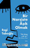 Bir Narsiste Aşık Olmak