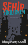 Şehir Yıkılırken