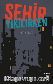 Şehir Yıkılırken