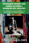 Türkçenin Hemşin Ağzı Karşılaştırmalı Köken Bilgisi Sözlüğü (Türkçe – İngilizce)