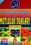 Yasin, Tebareke, Amme Sureleri ve Mutluluk Duaları (Yas-065/P15)