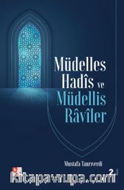 Müdelles Hadis ve Müdellis Raviler