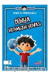Mutlu Hikayeler Serisi / Dünya Hepimizin Yuvası