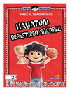 Mutlu Hikayeler Serisi / Hayatımı Değiştiren Sürpriz