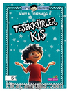 Mutlu Hikayeler Serisi / Teşekkürler Kış