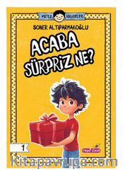 Mutlu Hikayeler Serisi / Acaba Sürpriz Ne?