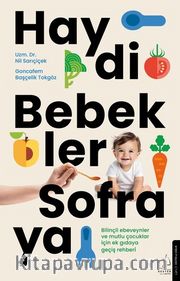 Haydi Bebekler Sofraya