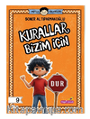 Mutlu Hikayeler Serisi / Kurallar Bizim İçin