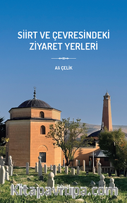 Siirt ve Çevresindeki Ziyaret Yerleri