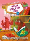 Bilgin Serçenin Sırrı