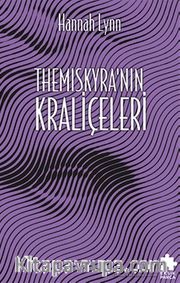 Themiscyra'nin Krali̇çeleri̇ / Yunan Kadınları Serisi 3 