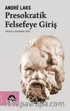 Presokratik Felsefeye Giriş