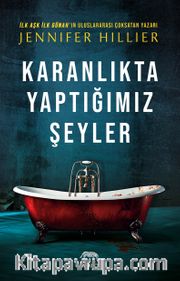 Karanlıkta Yaptığımız Şeyler