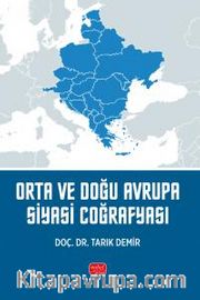 Orta ve Doğu Avrupa Siyasi Coğrafyası