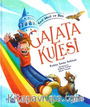 Galata Kulesi <br /> Kedi Medi ve Ben 