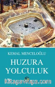 Huzura Yolculuk