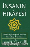 İnsanın Hikayesi & İmanın Aydınlığı ve İnkarın Karanlığı Arasında
