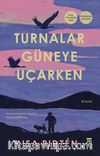 Turnalar Güneye Uçarken
