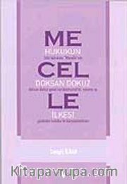 Mecelle / Hukukun Doksan Dokuz İlkesi