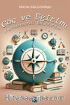 Göç ve Eğitim: Kültürlerarası Yolculuklar