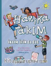 Harika Takım <br /> İklim İçin El Ele