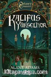 Kalifus Yükseliyor (Orkney Efsaneleri 2. Kitap)