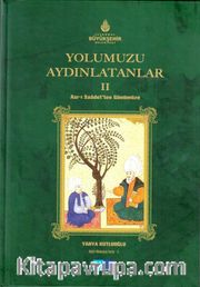 Yolumuzu Aydınlatanlar 2 / Asr-ı Saadet'ten Günümüze