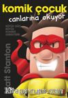 Komik Çocuk: Canlarına Okuyor