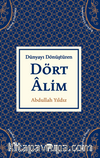 Dünyayı Dönüştüren Dört Alim