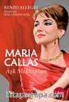 Maria Callas Aşk Mektupları