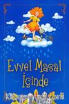 Evvel Masal İçinde & Psikolojik Danışmanlardan Öyküler