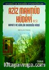 Aziz Mahmud Hüdayi (K.S) Hayatı ve Günlük Okuduğu Virdi (Evliya-012/P13)