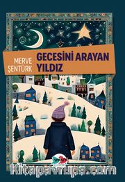 Gecesini Arayan Yıldız
