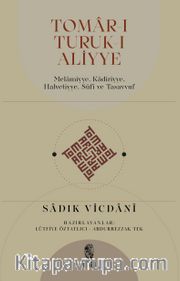 Tomar-ı Turuk-ı Aliyye Melamiyye, Kadiriyye, Halvetiyye, Sûfî ve Tasavvuf