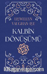 Kalbin Dönüşümü