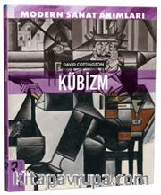 Modern Sanat Akımları: Kübizm