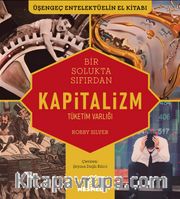 Kapitalizm <br /> Tüketim Varlığı