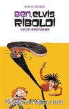 Ben, Elvis Riboldi ve Çin Restoranı