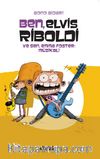 Ben, Elvis Riboldi ve Sen, Emma Foster: Müzikal 