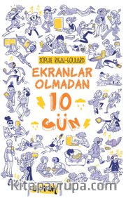 Ekranlar Olmadan 10 Gün