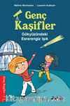 Gözyüzündeki Esrarengiz Işık / Genç Kaşifler 3
