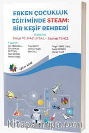 Erken Çocukluk Eğitiminde Steam:Bir Keşif Rehberi