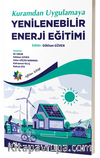 Kuramdan Uygulamaya Yenilebilirlik Enerji Eğitimi