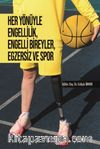 Her Yönüyle Engellilik, Engelli Bireyler, Egzersiz ve Spor